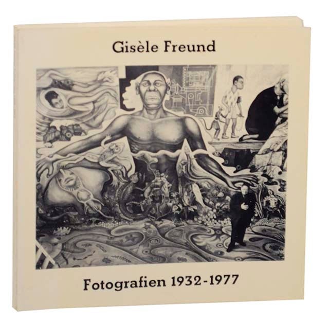 Gisele Freund: Fotografien 1932-1977 - FREUND, Gisele and Klaus Honnef