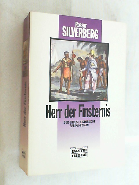 Herr der Finsternis : der grosse historische Afrika-Roman. - Silverberg, Robert