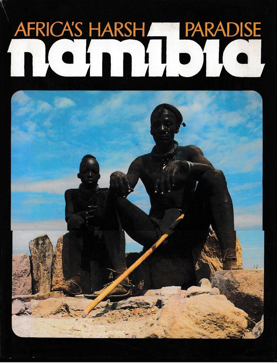 Namibia: Africa's Harsh Paradise