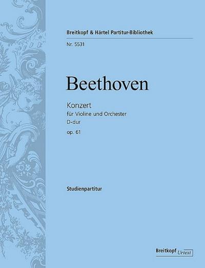 Konzert D-Dur op. 61 : Violine und Orchester. Studienpartitur - Ludwig van Beethoven