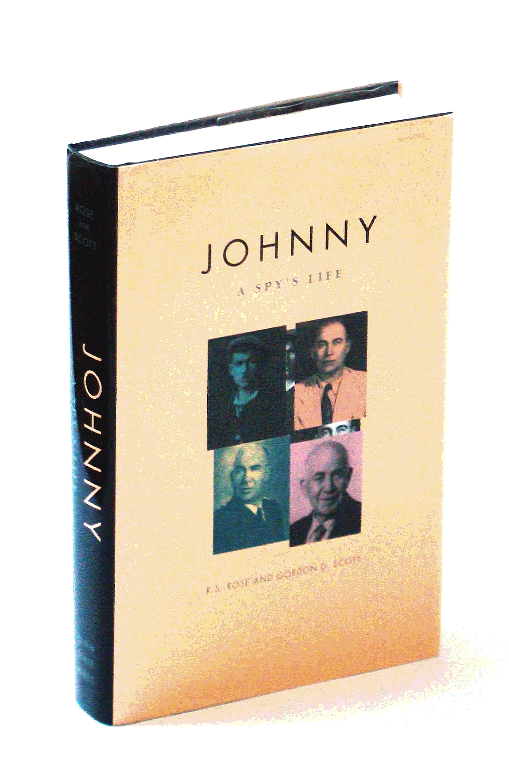 Johnny: A Spy's Life - Rose, R. S.; Scott, Gordon D.