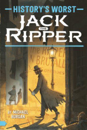 HISTORY'S WORST JACK THE RIPPER - Burgan (Michael)