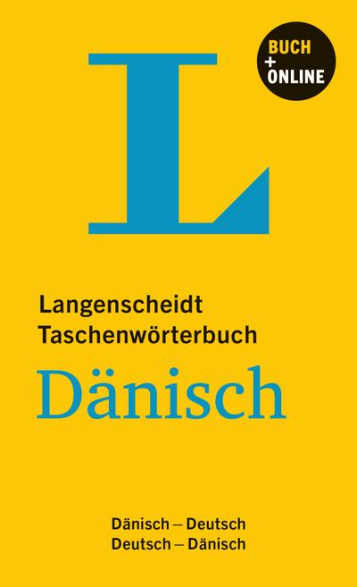 Langenscheidt Taschenwörterbuch Dänisch - Buch mit Online-Anbindung : Dänisch-Deutsch / Deutsch-Dänisch - Redaktion Langenscheidt