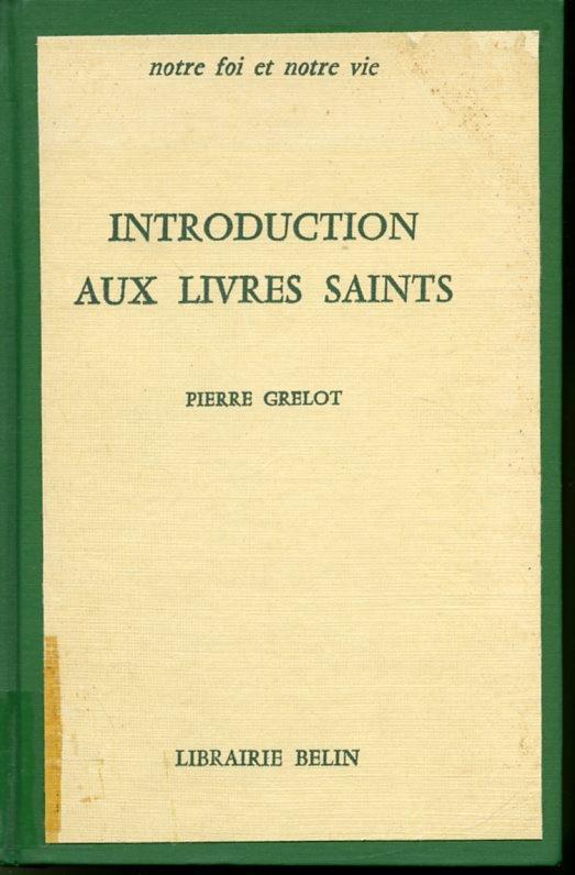 Introduction aux Livres Saints by Pierre Grelot: Très bon Couverture ...