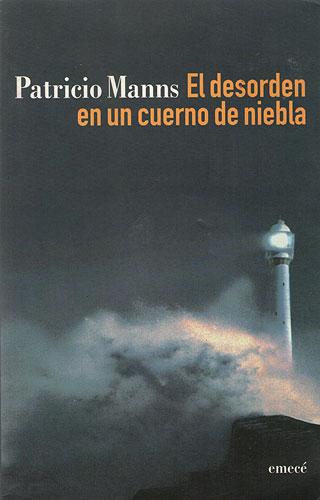 El desorden en un cuerno de niebla - Manns, Patricio