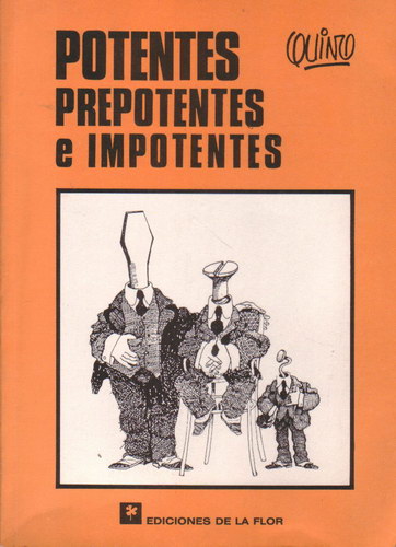 Potentes, prepotentes e impotentes - Lavado, Joaquín Salvador (Quino)
