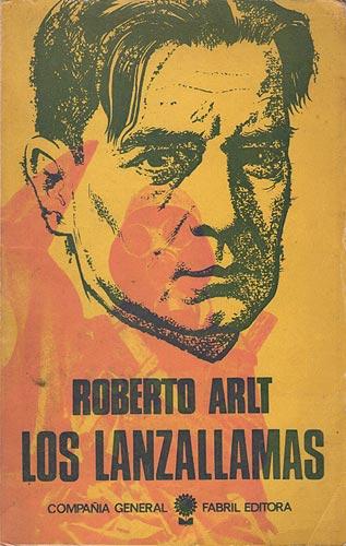 Los lanzallamas - Arlt, Roberto