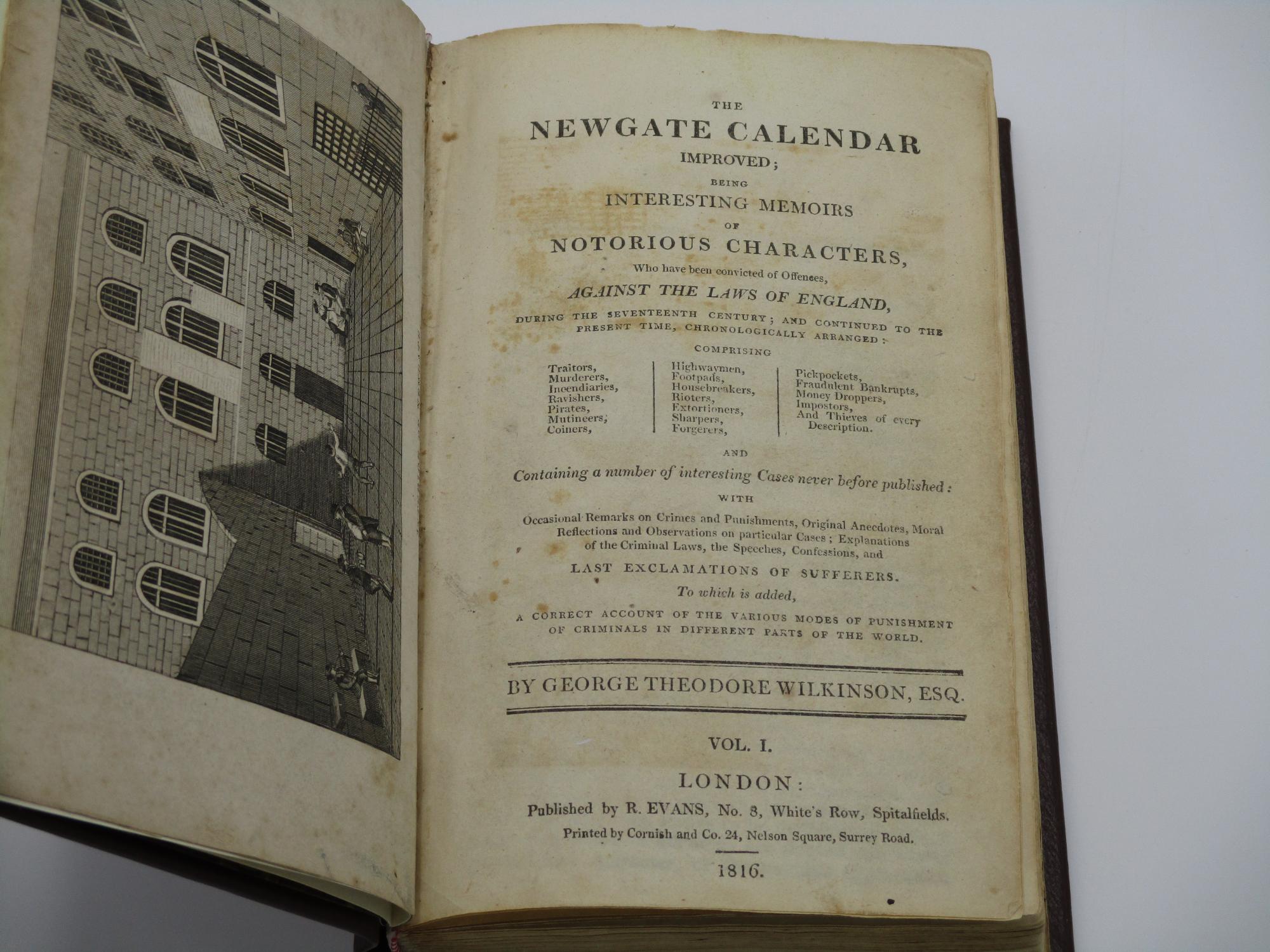The Newgate Calendar Improved Being Interesting Memoirs of Notorious