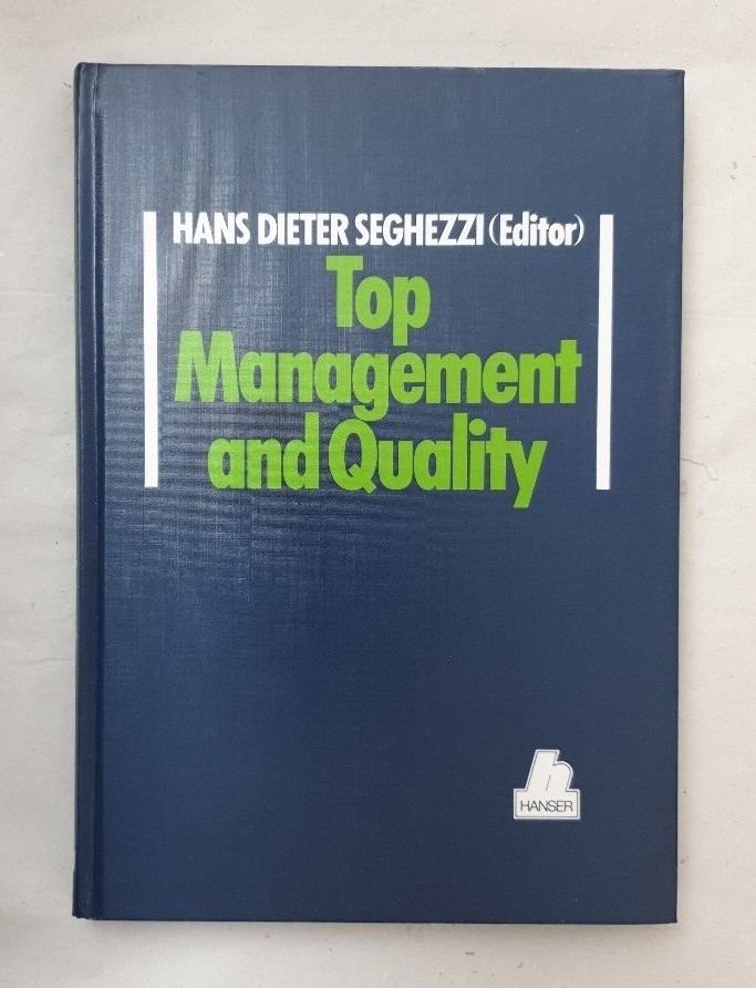 Top Management and Quality. - Seghezzi, Hans D.