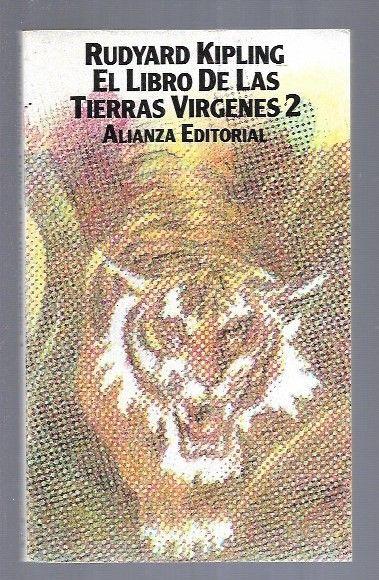 LIBRO DE LAS TIERRAS VIRGENES 2 - EL - KIPLING, RUDYARD