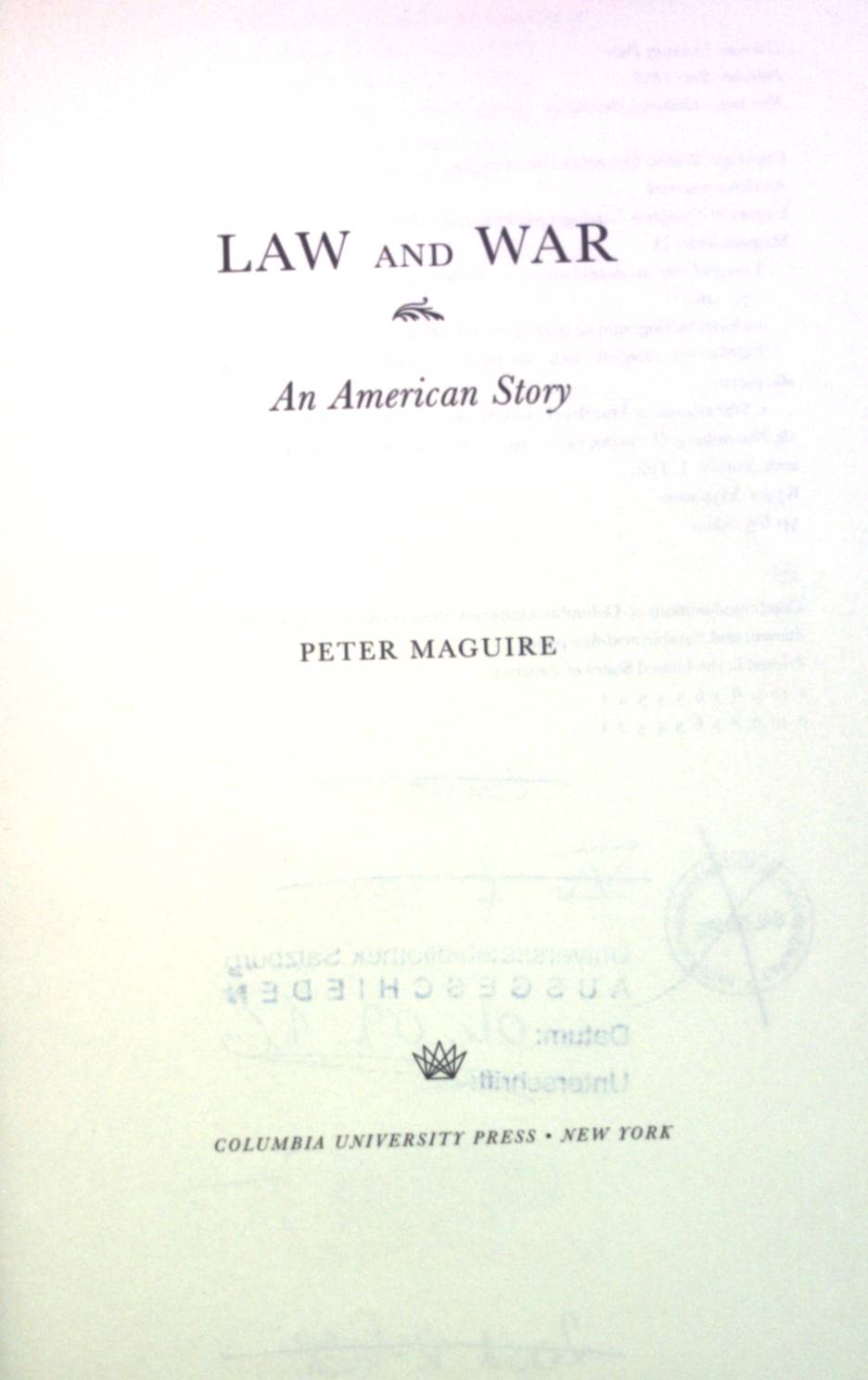 Law & War - An American Story. - Maguire, Peter