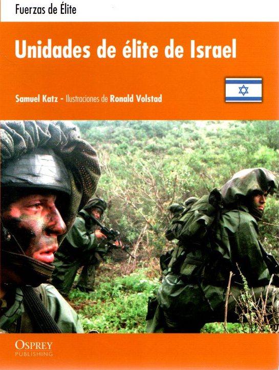 Unidades de élite de Israel . - Katz, Samuel