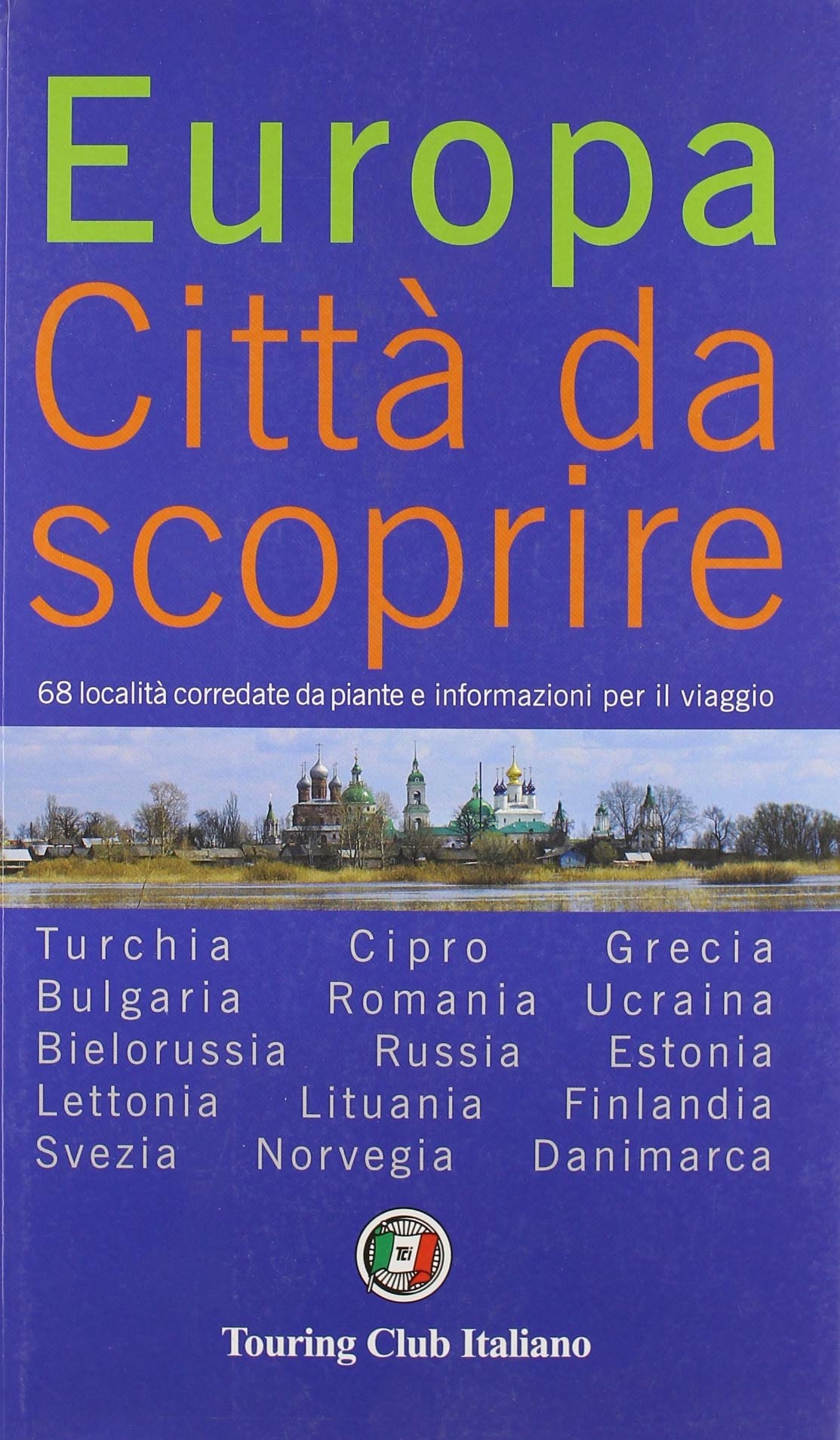 Europa. Città da Scoprire. Vol. 2