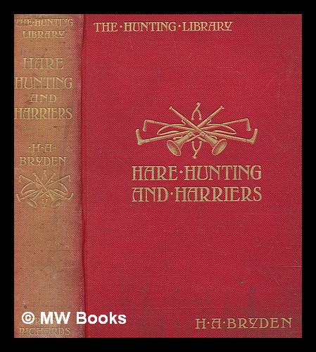 Hare-Hunting And Harriers With Notices Of Beagles And Basset Hounds
