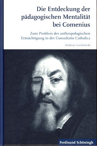 Die Entdeckung der pädagogischen Mentalität bei Comenius
