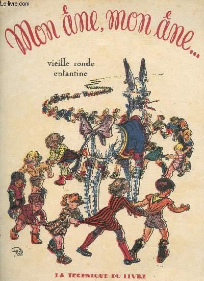 Mon Ane Mon Ane A Bien Mal A La Tete Vieille Ronde Enfantine By Collectif Bon Couverture Souple Le Livre