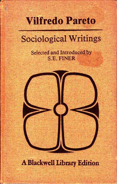 Vilfredo Pareto: Sociological Writings - Vilfredo Pareto; S.E. Finer (Ed.); Derick Mirfin (Ed.)