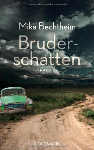 Bruderschatten Thriller - Bechtheim, Mika