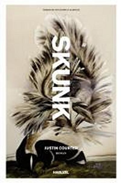 Skunk : Roman - Justin Courter