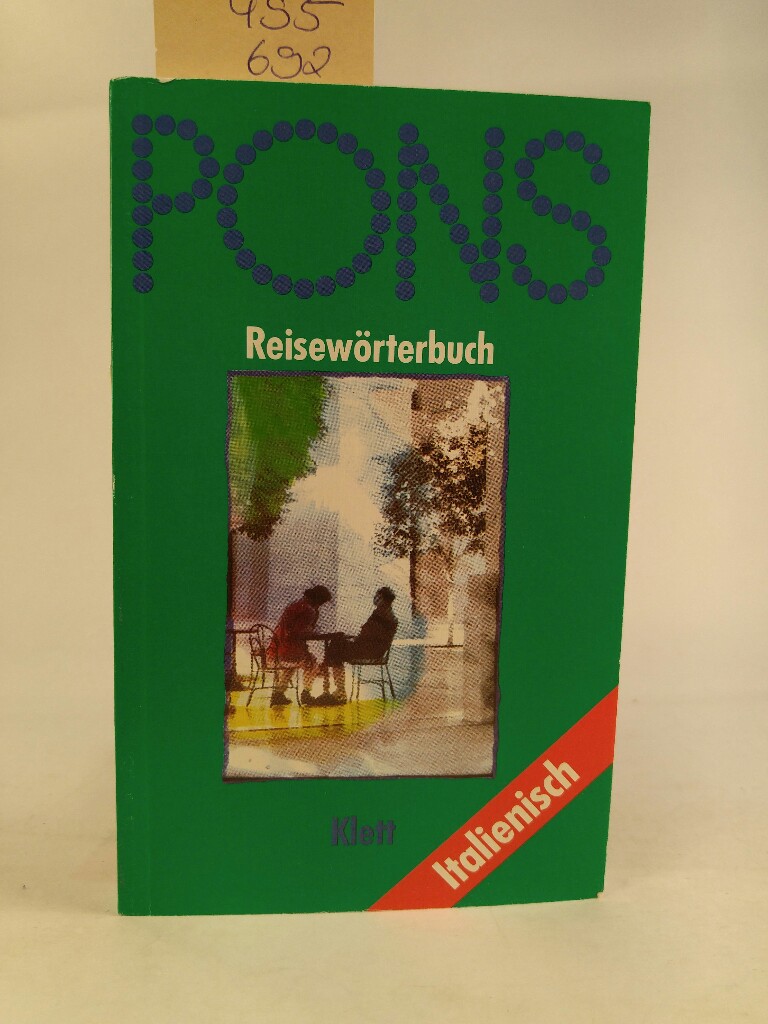 PONS Reisewörterbuch Italienisch - Huter, Barbara, Serena Kästel und Barbara Mack