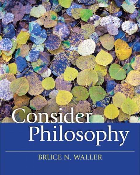 Consider Philosophy - Waller, Bruce N.