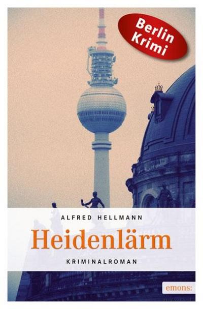 Heidenlärm - Alfred Hellmann