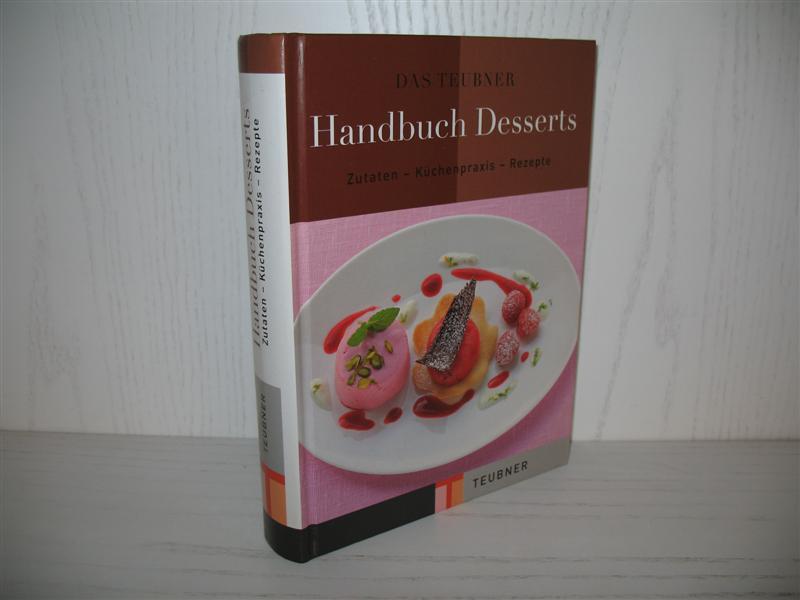 Teubner Handbücher Das TEUBNER Handbuch Desserts 