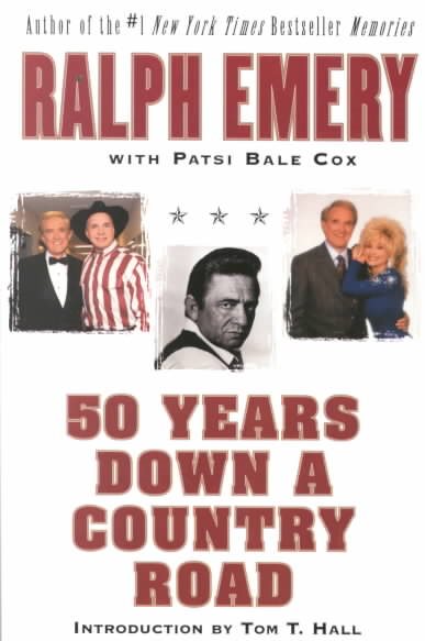 50 Years Down a Country Road - Emery, Ralph; Cox, Patsi Bale