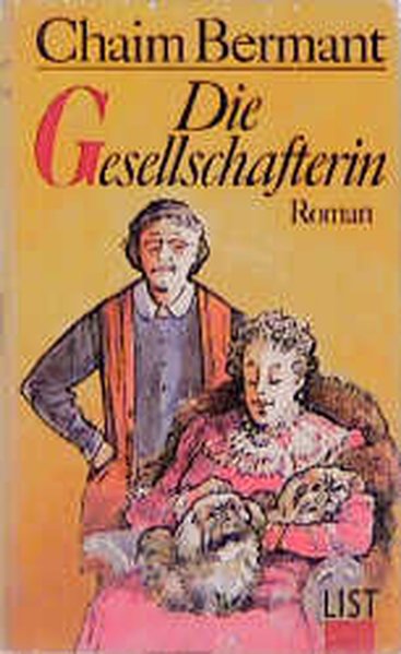 Die Gesellschafterin - Bermant, Chaim