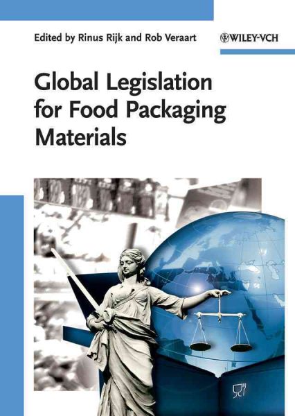 Global Legislation for Food Packaging Materials - Rijk, Rinus (EDT); Veraart, Rob (EDT)