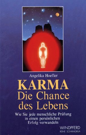 Karma, die Chance des Lebens - Hoefler, Angelika