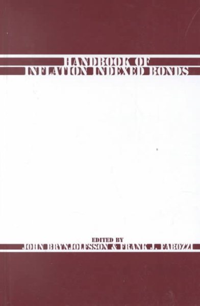 Handbook of Inflation Indexed Bonds - Brynjolfsson, John B.; Fabozzi, Frank J.