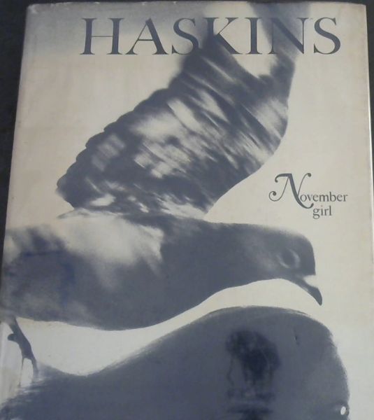 November Girl by Haskins, Samuel: Very Good Hardcover (1968) First Edition.  | Chapter 1