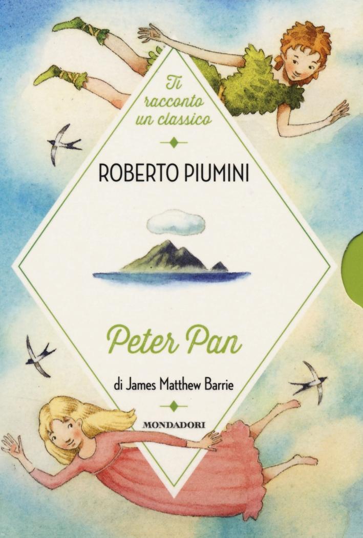 Peter Pan di James Matthew Barrie - Piumini Roberto