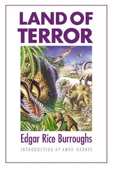 Land of Terror - Burroughs, Edgar Rice; Krenkel, Roy G. (ILT); Harris, Anne (INT)