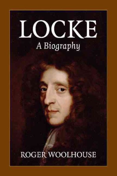 Locke : A Biography - Woolhouse, Roger