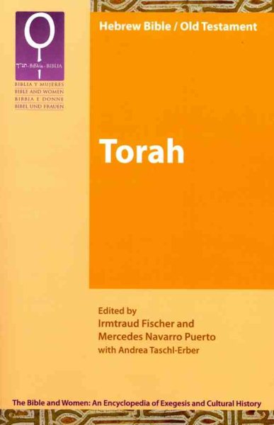 Torah - Fischer, Irmtraud (EDT); Puerto, Mercedes Navarro (EDT); Taschl-Erber, Andrea (CON)