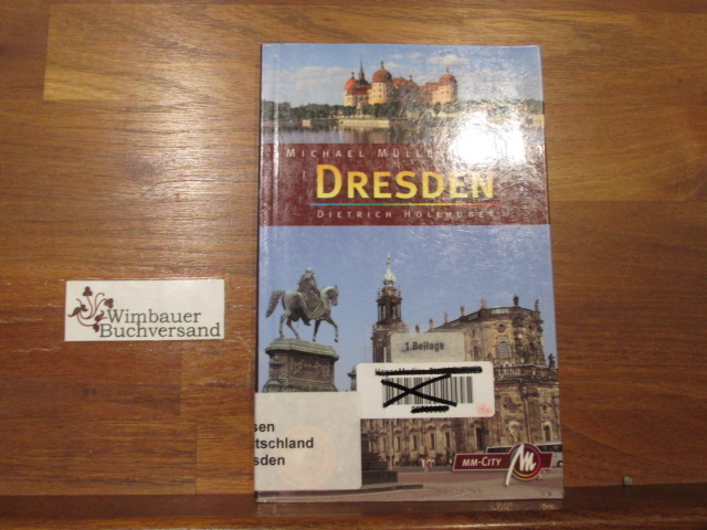 Dresden. Dietrich Höllhuber / MM-City - Höllhuber, Dietrich (Verfasser)