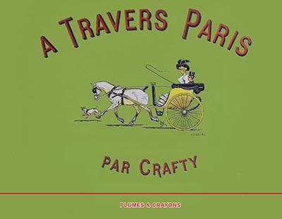 Crafty - A travers Paris Crafty [ ]