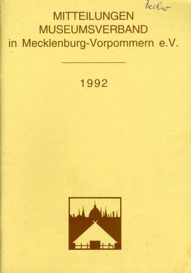 Mitteilungen Museumsverband in Mecklenburg-Vorpommern 1. 1992.