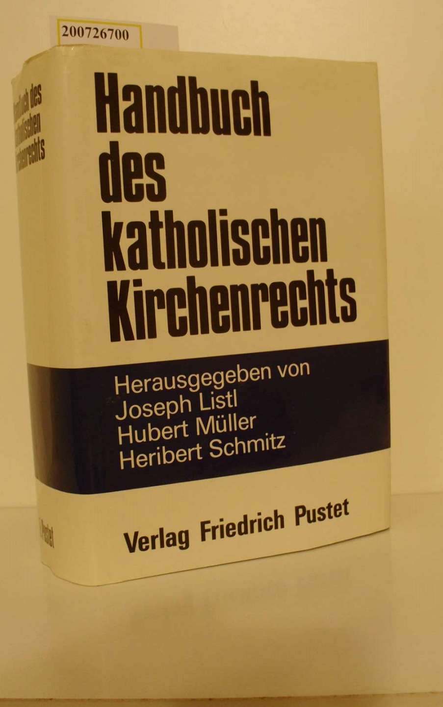 Handbuch des katholischen Kirchenrechts / hrsg. von Joseph Listl . - Listl, Joseph, Hubert Müller und Heribert Schmitz