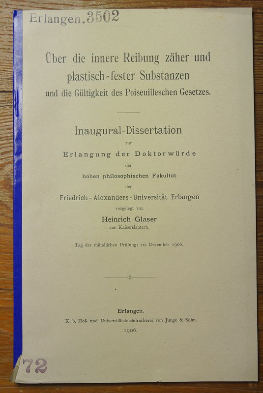 Uber Die Innere Reibung Zaher Und Plastisch Fester Substanzen Und Die Gultigkeit Des Poiseuilleschen Gesetzes Heinrich Glaser Erlangen 3502 Von Glaser Heinrich Dissertation 1906 Bookfarm