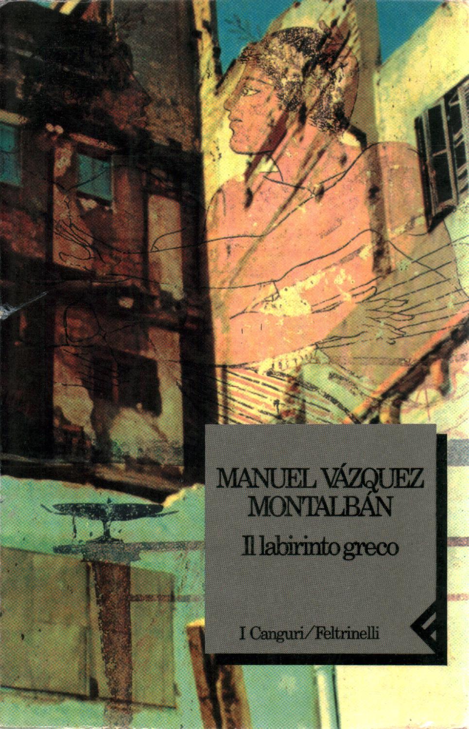 Il labirinto greco - Manuel Vázquez Montalbán