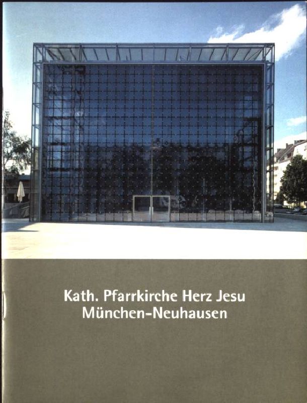 Kath. Pfarrkirche Herz Jesu München-Neuhausen. - Römisch, Monika