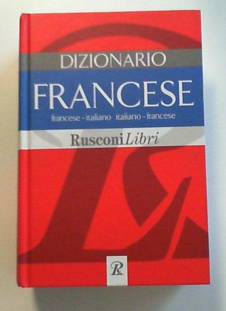 Dizionario francese. Francese-italiano, italiano-francese