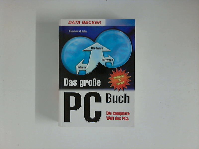 Das große PC-Buch - Bretschneider, Udo und Bernd Matthies