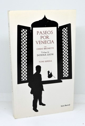 PASEOS POR VENECIA - SEPEDA, Toni - Fuente, Ana María de la (Trad.)
