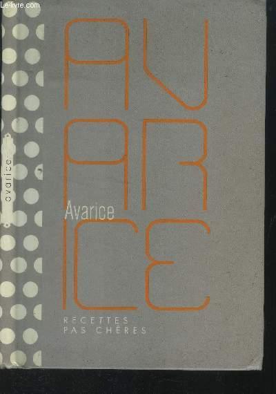 Avarice : recettes pas chères Feller Thomas [Bon] [Couverture rigide]