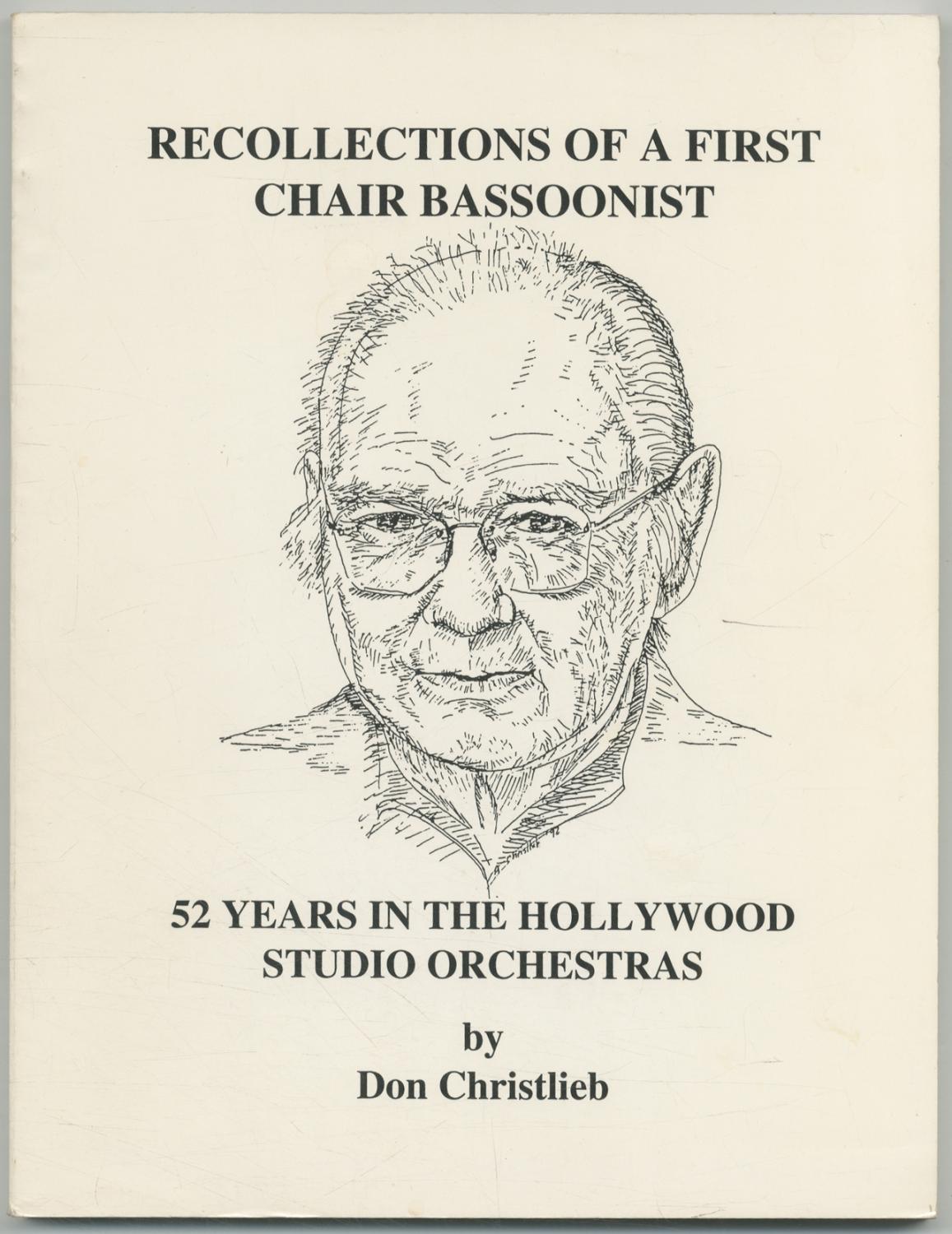 Recollections of a First Chair Bassoonist 52 years in the Hollywood
