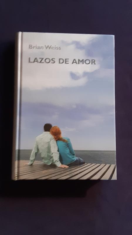 Lazos de amor - Brian Weiss